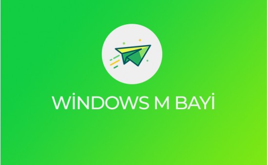 WİNDOWS M BAYİ WİNDOWS M BAYİ